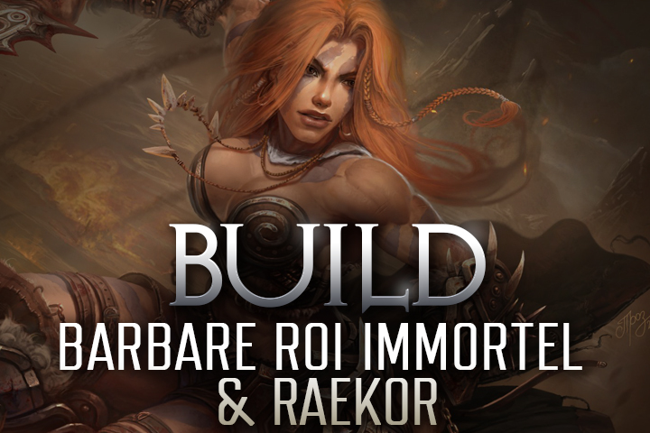 Le Quotidien Du Roi Immortel Saison 3 Diablo 3 : Build barbare Charge Furieuse Raekor et Roi immortel